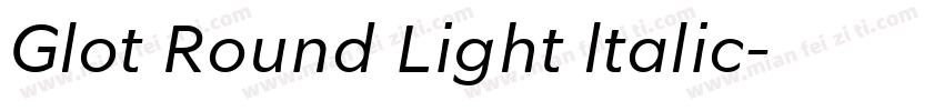 Glot Round Light ltalic字体转换